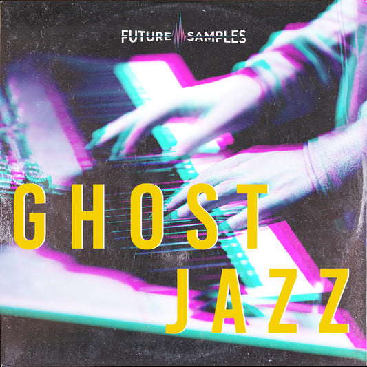 GHOST JAZZ - Future Samples