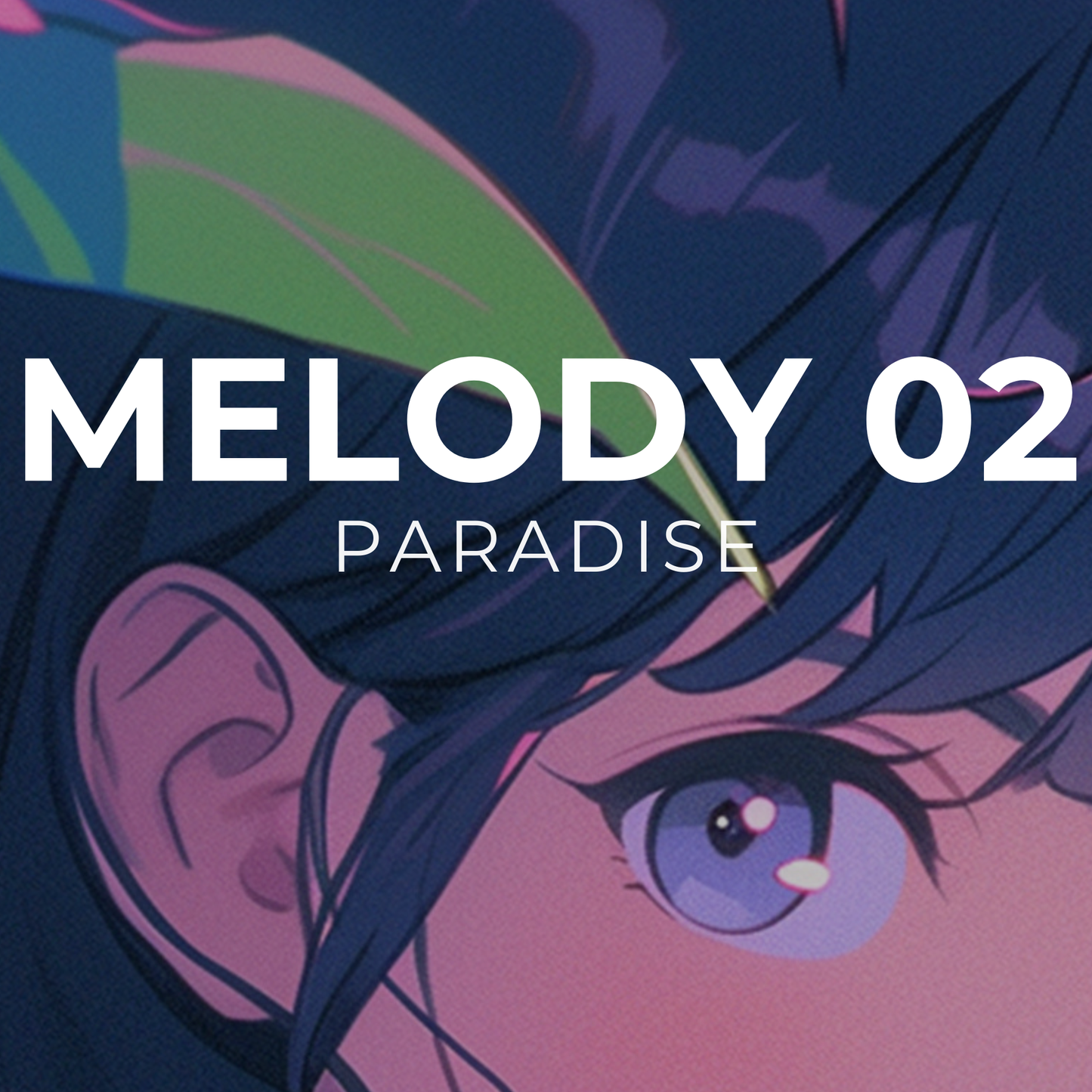 PARADISE - Melody 02