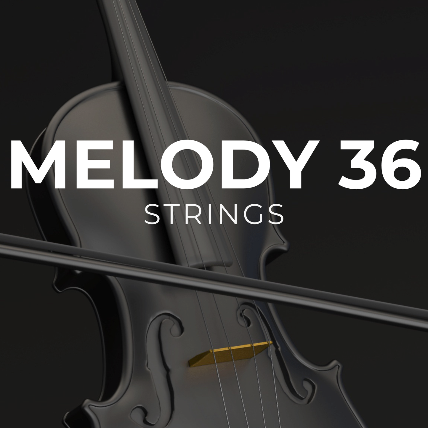 STRINGS - Melody 36