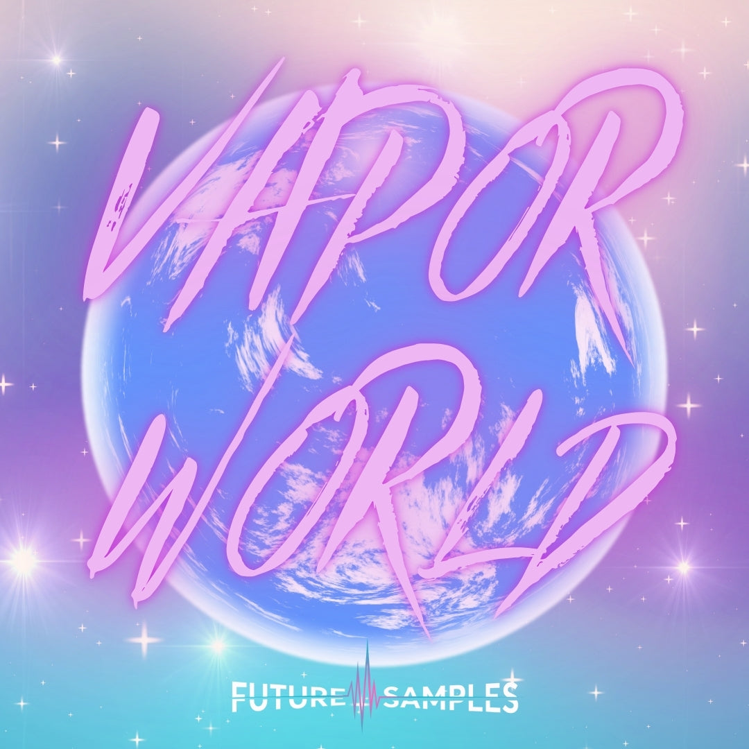 VAPOR WORLD - Future Samples