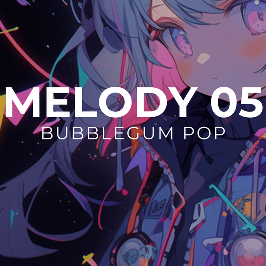 BUBBLEGUM POP - Melody 05