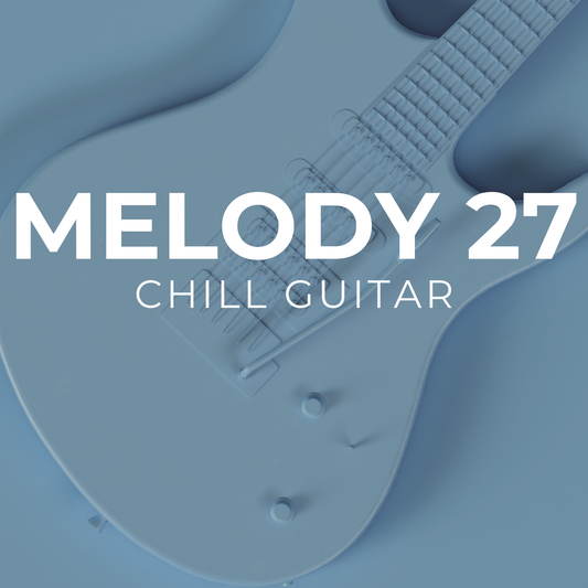 CHILL GUITAR - Melody 27