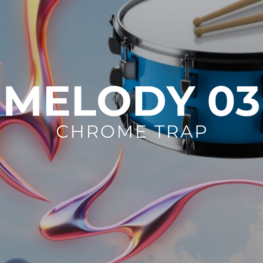 CHROME TRAP - Melody 03