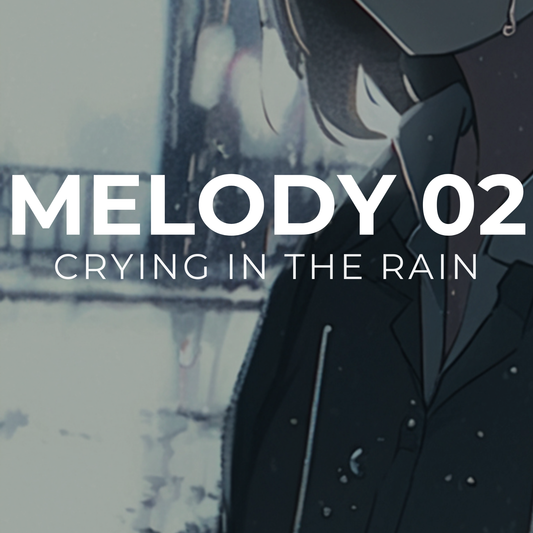 CRYING IN THE RAIN - Melody 02