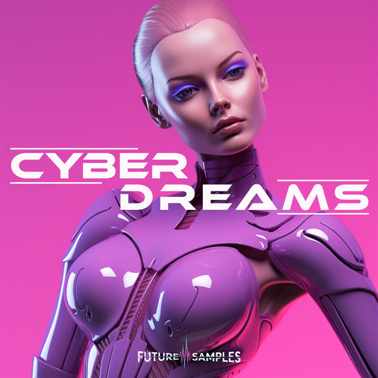CYBER DREAMS - Techno - Future Samples