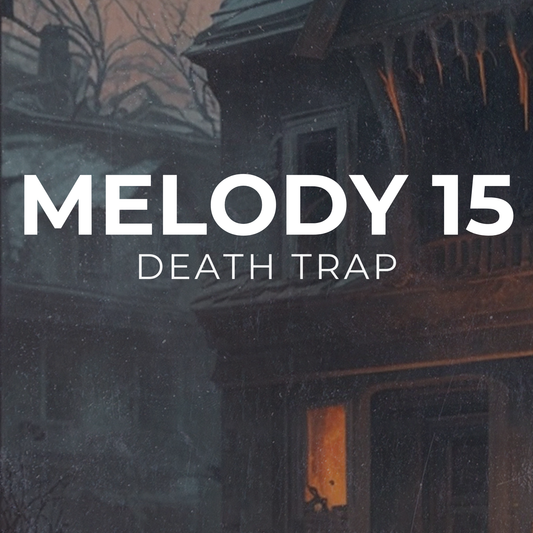 DEATH TRAP - Melody 15