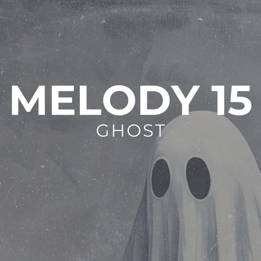 GHOST - Melody 15