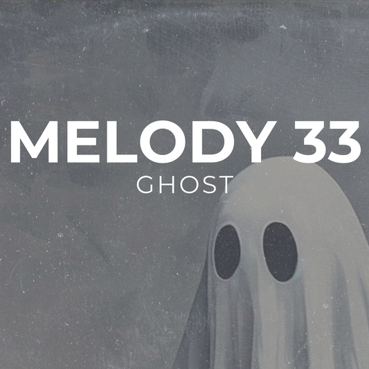 GHOST - Melody 33