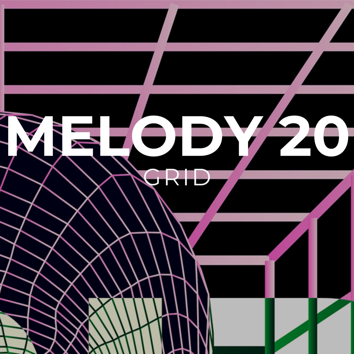 GRID - Melody 20