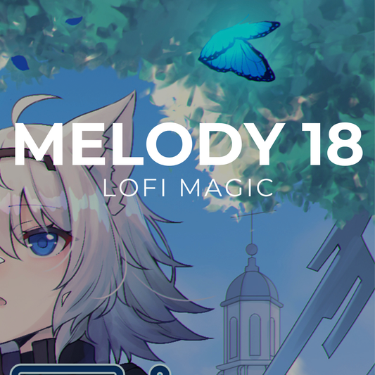 LOFI MAGIC - Melody 18
