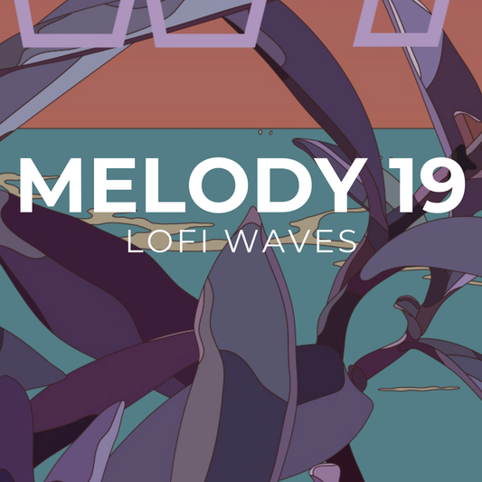 LOFI WAVES - Melody 19