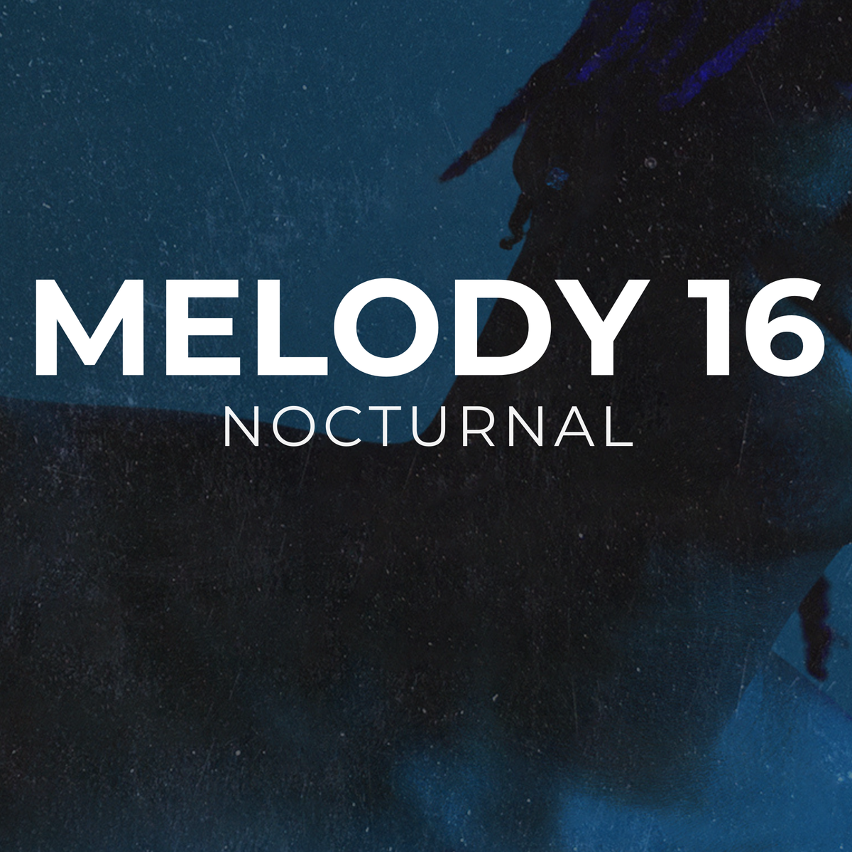 NOCTURNAL - Melody 16