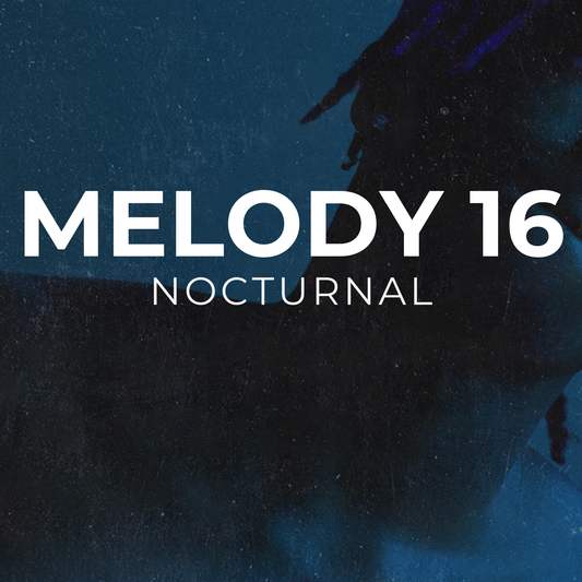 NOCTURNAL - Melody 16
