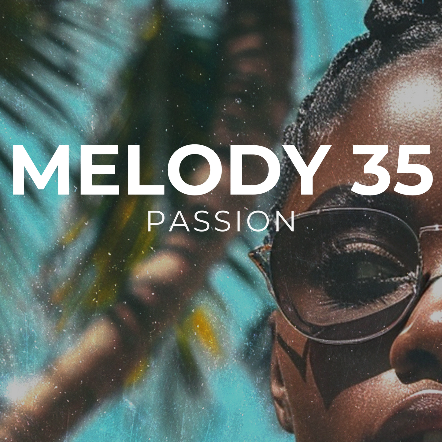PASSION - Melody 35
