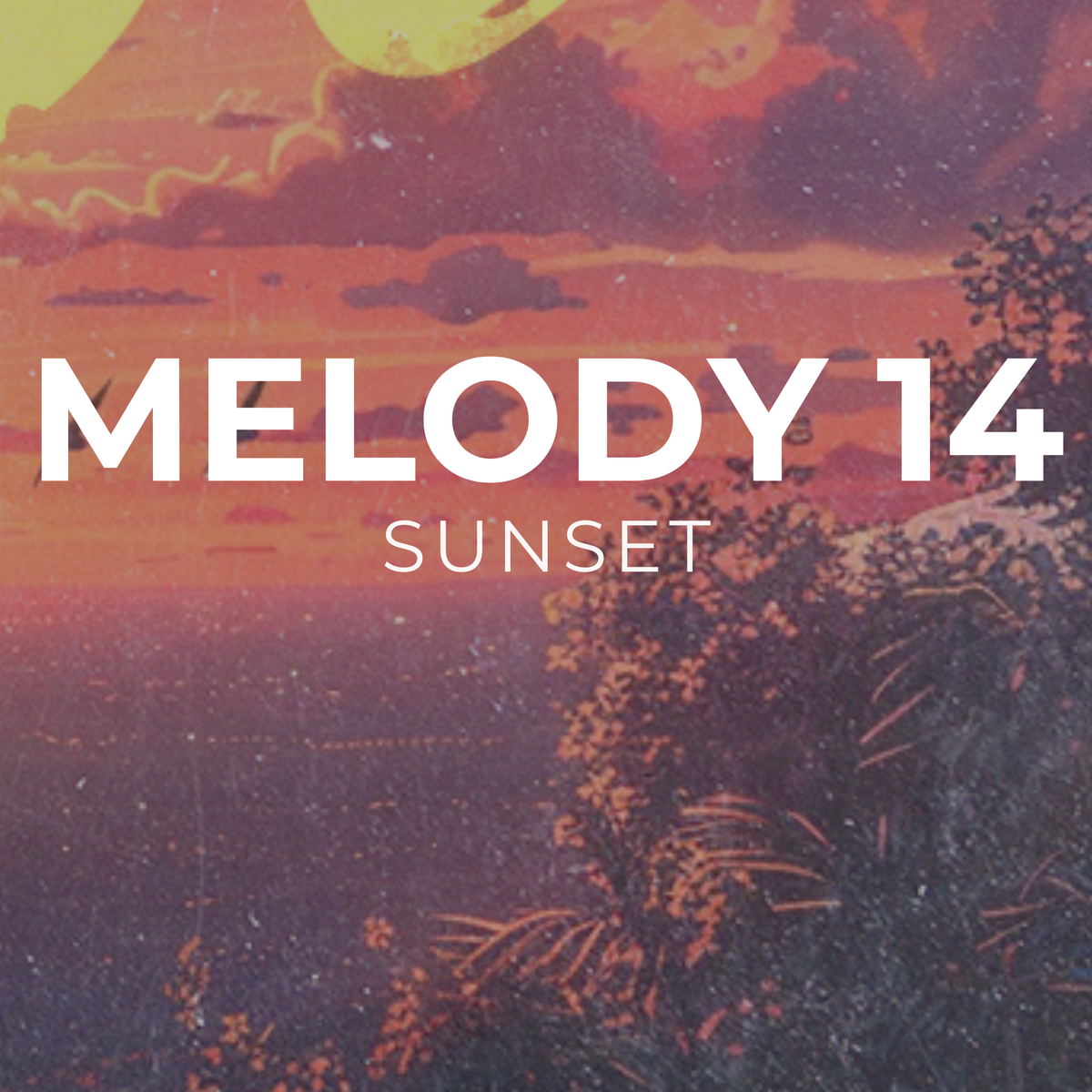SUNSET - Melody 14