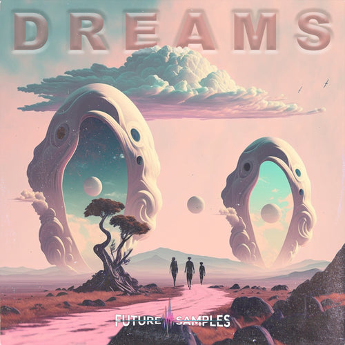 DREAMS - Future Samples