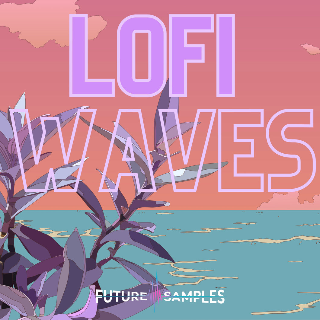 LOFI WAVES - Future Samples