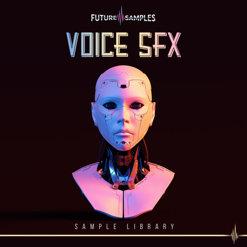 VOICE SFX - Future Samples